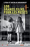 Cent (100) grands films pour les petits