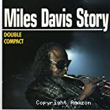 Miles Davis story