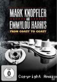 Mark Knopfler and Emmylou Harris, From coast to coast