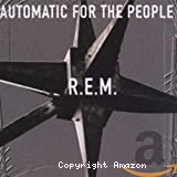 Automatic for the people