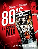 80's Le grand mix