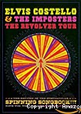 Elvis Costello & The imposters. The revolver tour