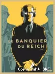 Le banquier du Reich