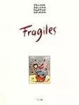 Fragiles